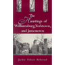 Hauntings of Willimasburg, Yorktown, and Jamestown