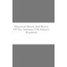 Historical Sketch And Roster Of The Alabama 57th Infantry Regiment