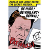Be Pure! Be Vigilant! Behave!: 2000AD & Judge Dredd: The Secret History