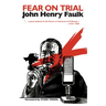 Fear on Trial