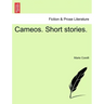 Cameos. Short Stories.