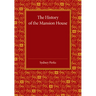 The History of the Mansion House