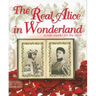 The Real Alice in Wonderland: A Role Model for the Ages