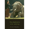 The Elephants Are Asking