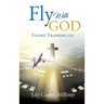 Fly With GOD