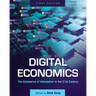Digital Economics: The Commerce of Information in the 21st Century