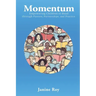 Momentum: Empowering Children to Read Through Passion, Partnerships and Practice