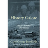 History Galore: Ghost Towns and More