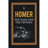 The Iliad and the Odyssey