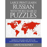 Large Print Learn Russian with Word Search Puzzles: Learn Russian Language Vocabulary with Challenging Easy to Read Word Find Puzzles