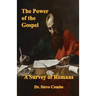 The Power of the Gospel: A Survey of Romans