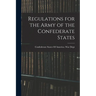 Regulations for the Army of the Confederate States