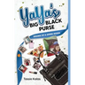 YaYa's Big Black Purse: Drama of a Greek Momma