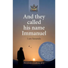 And they called his name Immanuel