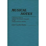 Musical Notes: A Practical Guide to Staffing and Staging Standards of the American Musical Theater