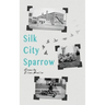 Silk City Sparrow