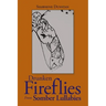 Drunken Fireflies from Somber Lullabies