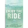 Enjoy the Ride: An Enemies to Lovers Second-Chance Romance