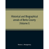 Historical and biographical annals of Berks County, Pennsylvania, embracing a concise history of the county and a genealogical and biographical record