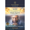 Discerning the Voice of God by the Leading of the Holy Spirit: Workbook and Study Curriculum