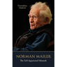 Norman Mailer: The Self-Appointed Messiah