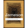 The Political Unconscious: Narrative as a Socially Symbolic ACT