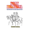 Fort Huachuca: The Story of a Frontier Post