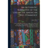 An Authentic Narrative of the Loss of the American Brig Commerce: Wrecked On The Western Coast of Africa, in The Month of August, 1815, With an Accoun