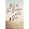 Out of the Shadow of the Sun