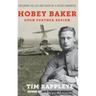 Hobey Baker: Upon Further Review: Exploring the Life and Death of a Hockey Immortal