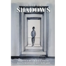 Out of the Shadows