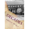 Decades: 80 Year Timeline of Abbott's Magic History