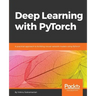 Deep Learning with PyTorch: A practical approach to building neural network models using PyTorch