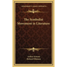 The Symbolist Movement in Literature