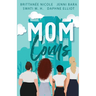 Mom Coms