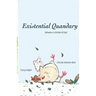 Existential Quandary: Between a Chicken and God