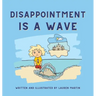 Disappointment is a Wave