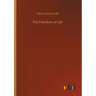 The Freedom of Life