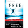 Free: Connecting with Jesus, the Source of True Freedom