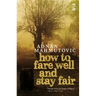 How to Fare Well and Stay Fair