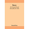 Memoirs, with a full account of the great malaria problem and its solution