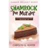 Shamrock Pie Murder