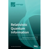 Relativistic Quantum Information
