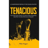 TENACIOUS A Championship Mentality for Young Athletes