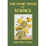 The Story Book of Science (Yesterday's Classics)