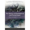 The History of Philosophical and Formal Logic: From Aristotle to Tarski