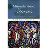 Misunderstood Stories