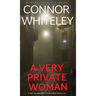 A Very Private Woman: A Bettie Private Eye Mystery Novella