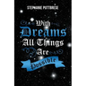 With Dreams All Things Are Possible