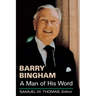 Barry Bingham: A Man of His Word